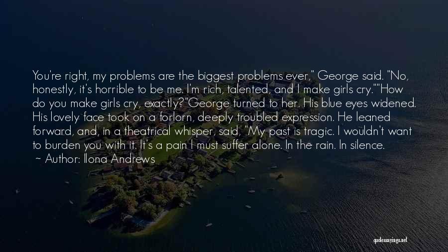 Problems And Pain Quotes By Ilona Andrews