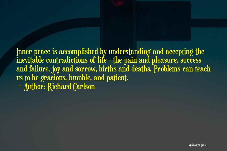 Problems And Pain Quotes By Richard Carlson