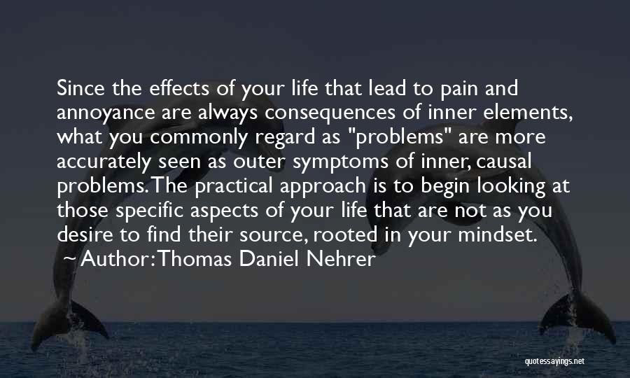 Problems And Pain Quotes By Thomas Daniel Nehrer