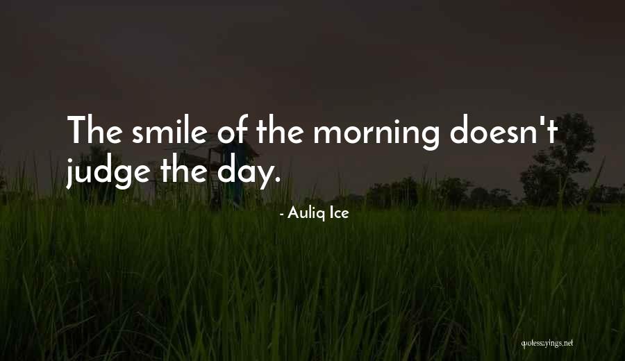 Problems And Smile Quotes By Auliq Ice