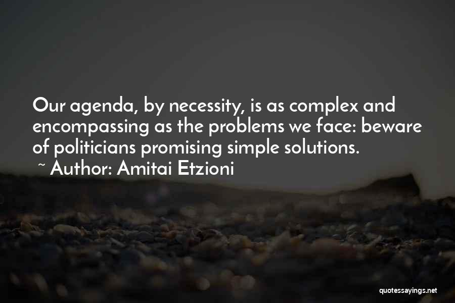 Problems And Solutions Quotes By Amitai Etzioni
