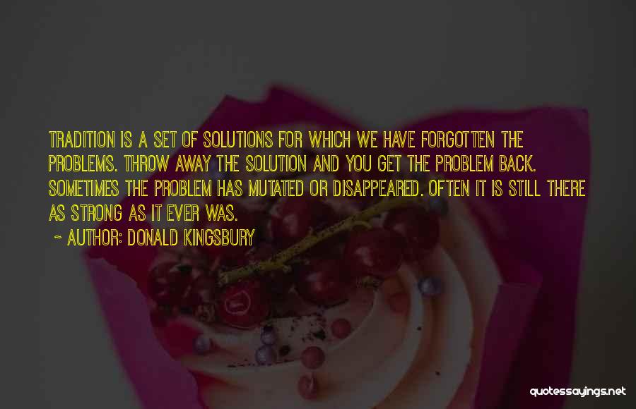 Problems And Solutions Quotes By Donald Kingsbury