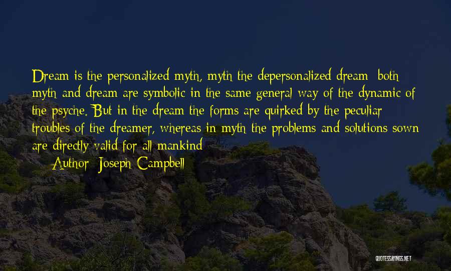 Problems And Solutions Quotes By Joseph Campbell