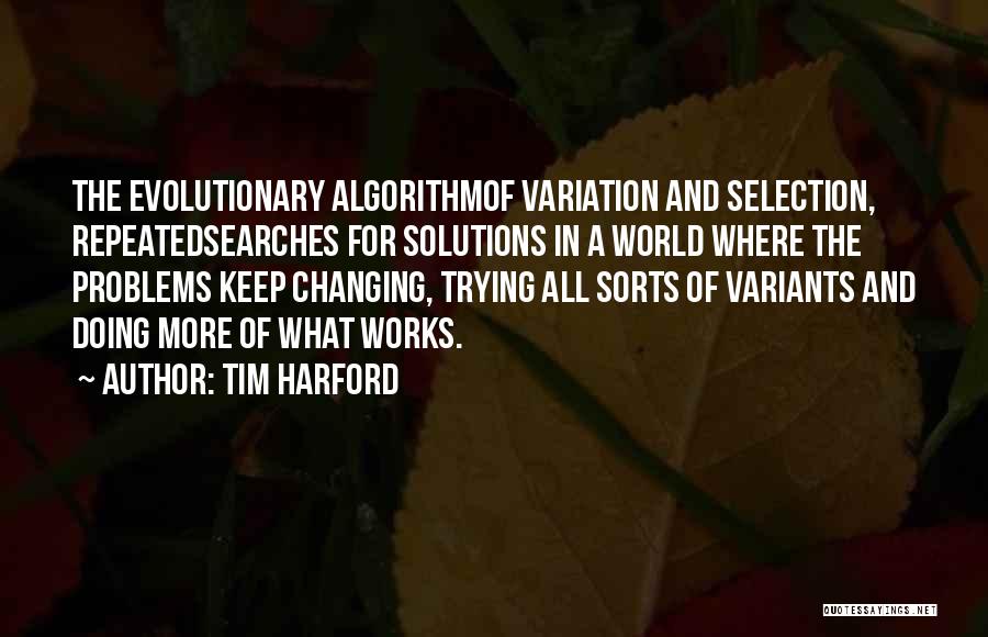 Problems And Solutions Quotes By Tim Harford