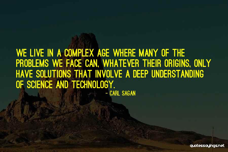 Problems And Their Solutions Quotes By Carl Sagan Problems And Their Solutions Quotes By Carl Sagan