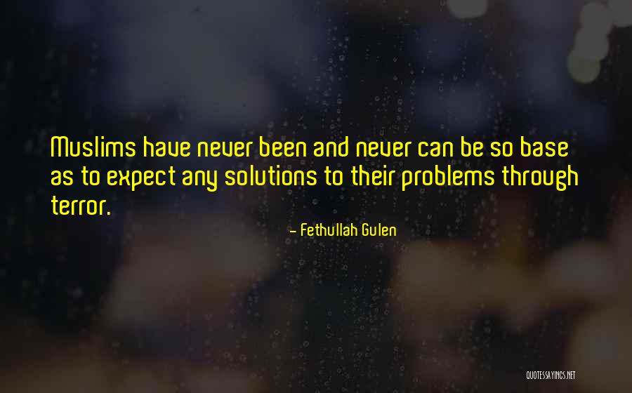 Problems And Their Solutions Quotes By Fethullah Gulen Problems And Their Solutions Quotes By Fethullah Gulen