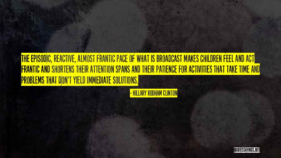 Problems And Their Solutions Quotes By Hillary Rodham Clinton Problems And Their Solutions Quotes By Hillary Rodham Clinton
