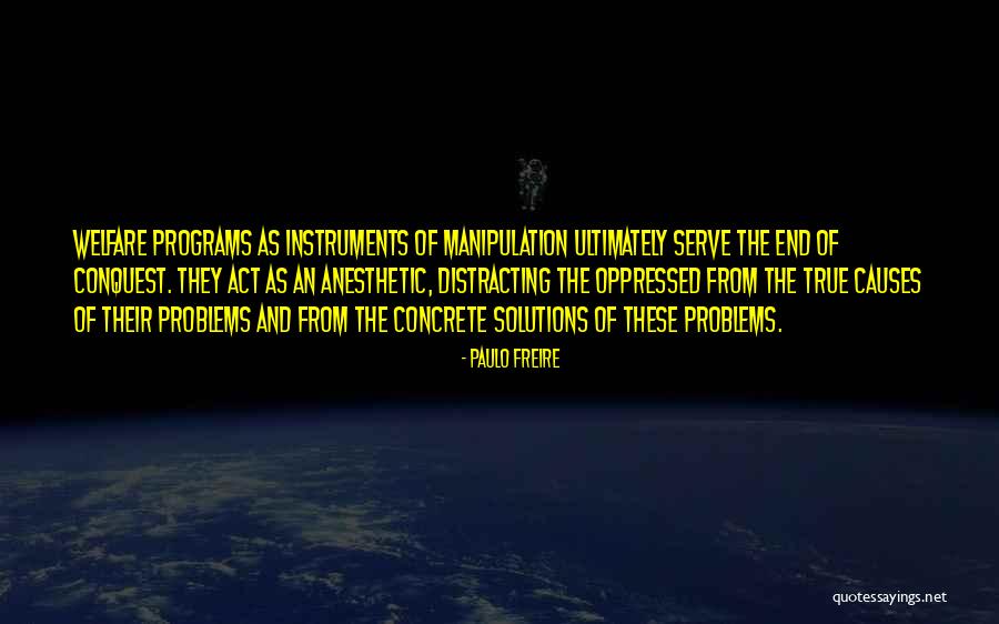 Problems And Their Solutions Quotes By Paulo Freire Problems And Their Solutions Quotes By Paulo Freire