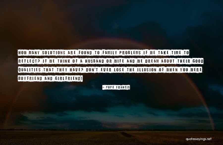 Problems And Their Solutions Quotes By Pope Francis Problems And Their Solutions Quotes By Pope Francis