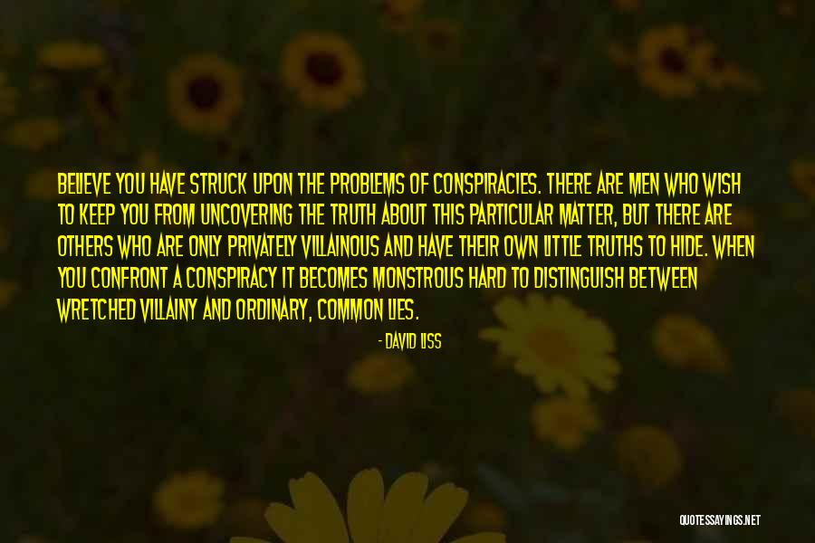 Problems Are Common Quotes By David Liss Problems Are Common Quotes By David Liss