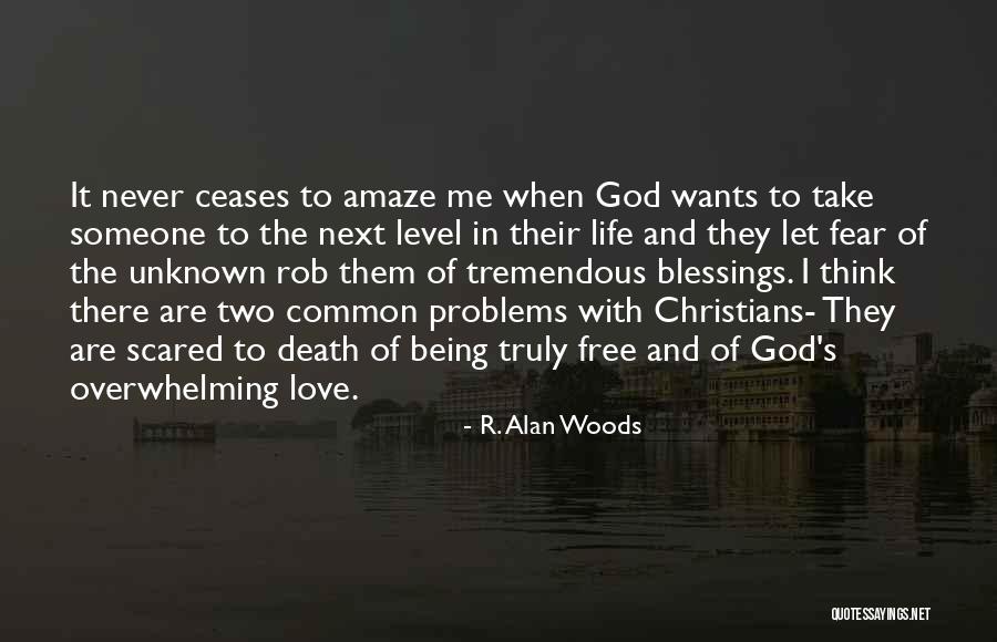 Problems Are Common Quotes By R. Alan Woods Problems Are Common Quotes By R. Alan Woods