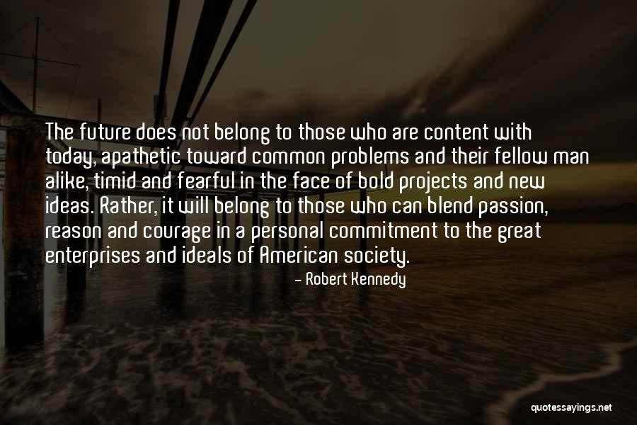 Problems Are Common Quotes By Robert Kennedy Problems Are Common Quotes By Robert Kennedy