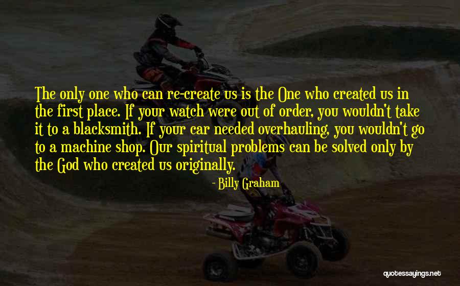 Problems Can Be Solved Quotes By Billy Graham Problems Can Be Solved Quotes By Billy Graham