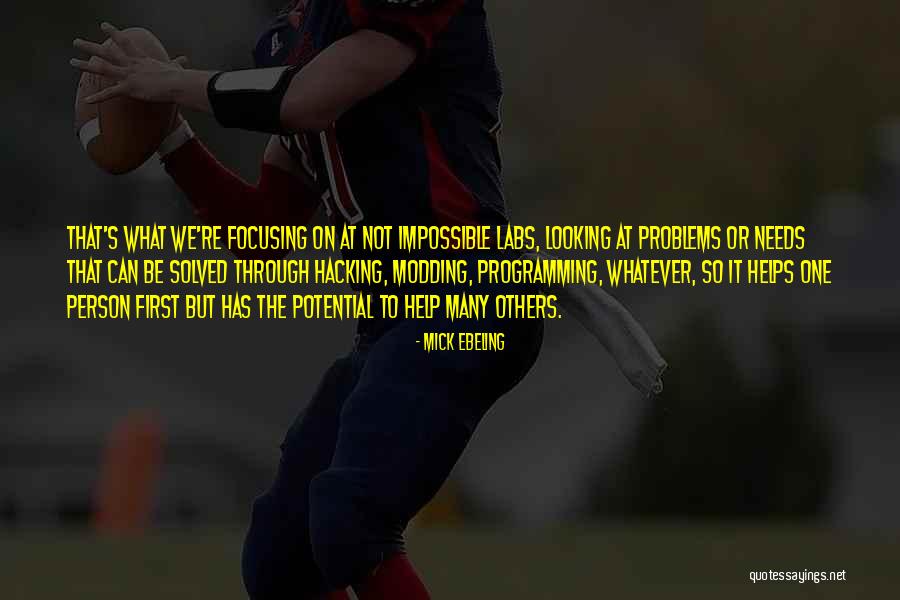 Problems Can Be Solved Quotes By Mick Ebeling Problems Can Be Solved Quotes By Mick Ebeling