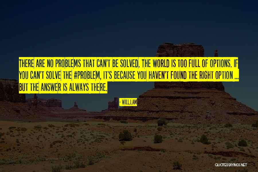 Problems Can Be Solved Quotes By Will.i.am Problems Can Be Solved Quotes By Will.i.am