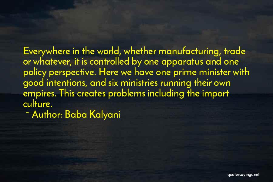 Problems Everywhere Quotes By Baba Kalyani