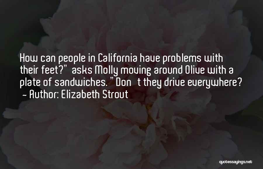 Problems Everywhere Quotes By Elizabeth Strout