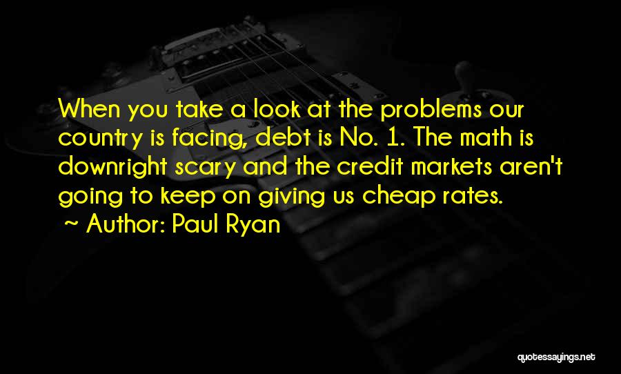 Problems Facing Quotes By Paul Ryan