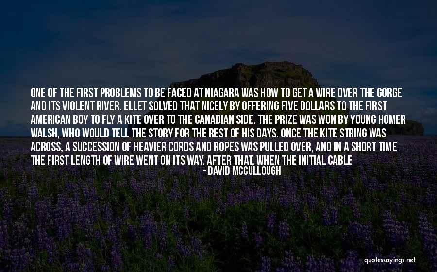 Problems Get Solved Quotes By David McCullough Problems Get Solved Quotes By David McCullough