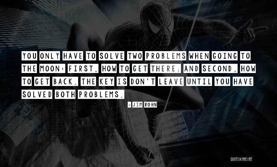 Problems Get Solved Quotes By Jim Rohn Problems Get Solved Quotes By Jim Rohn