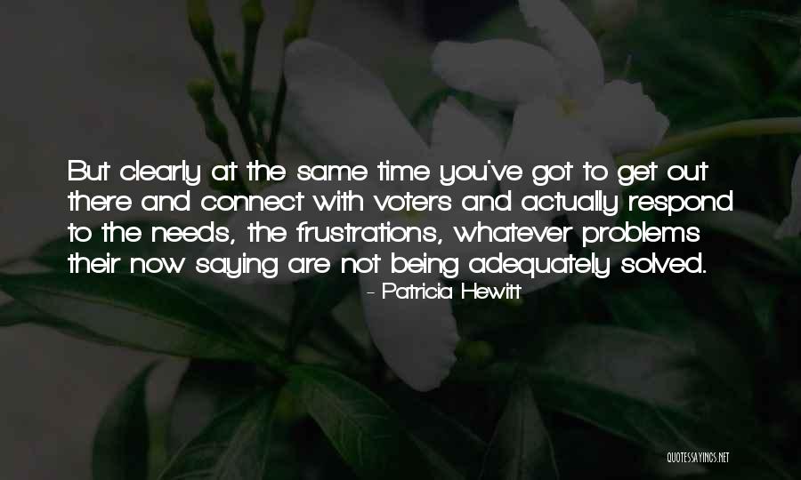 Problems Get Solved Quotes By Patricia Hewitt Problems Get Solved Quotes By Patricia Hewitt