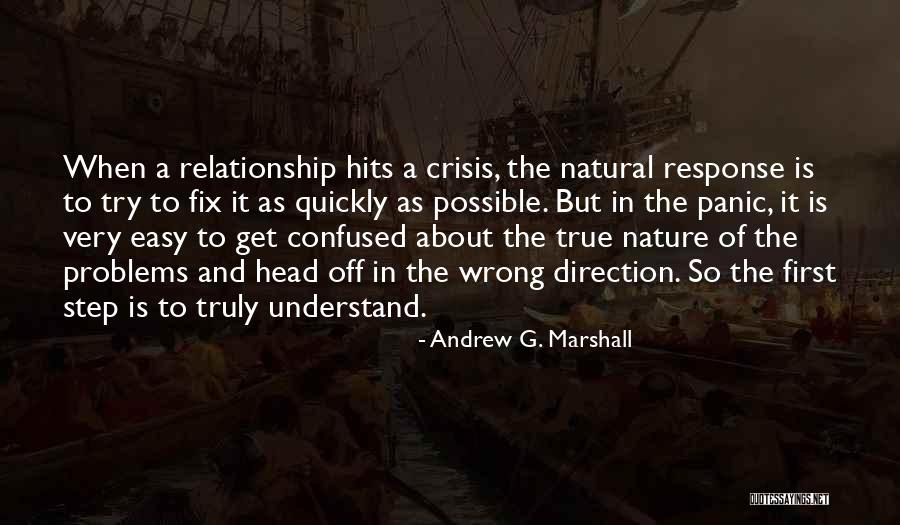 Problems In A Relationship Quotes By Andrew G. Marshall Problems In A Relationship Quotes By Andrew G. Marshall
