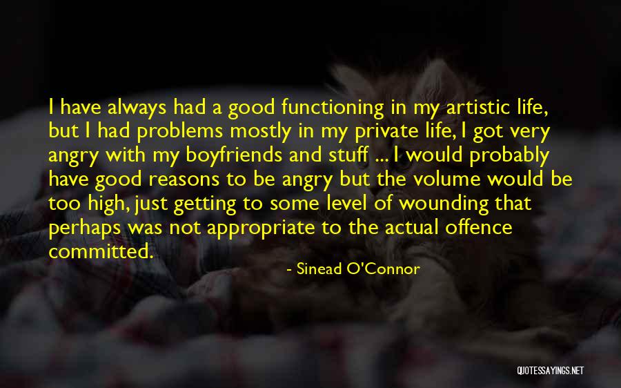 Problems In Boyfriend Quotes By Sinead O'Connor Problems In Boyfriend Quotes By Sinead O'Connor
