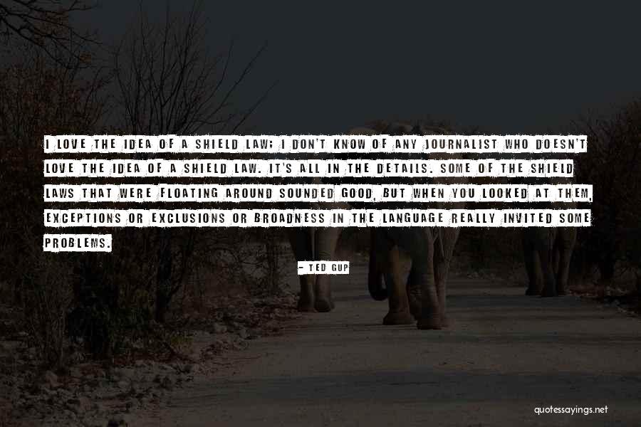 Problems In Law Quotes By Ted Gup Problems In Law Quotes By Ted Gup