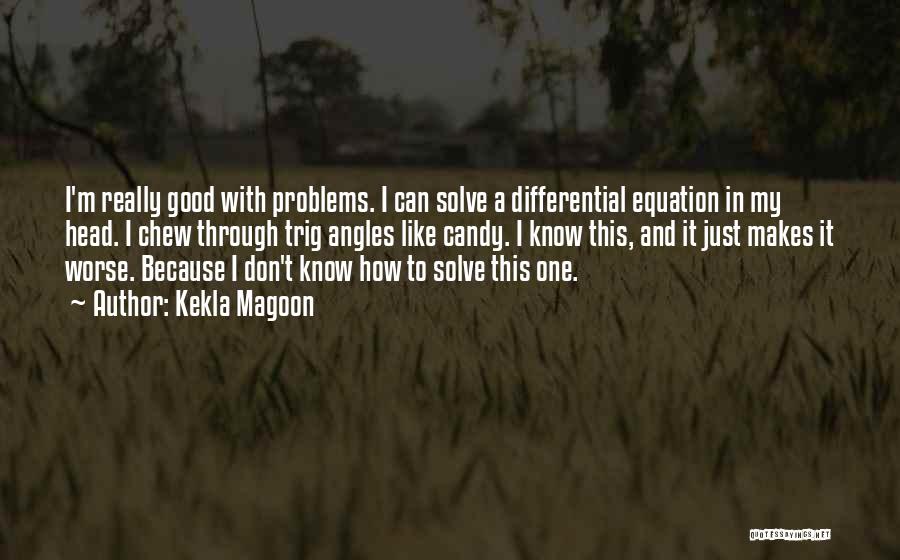 Problems In My Life Quotes By Kekla Magoon