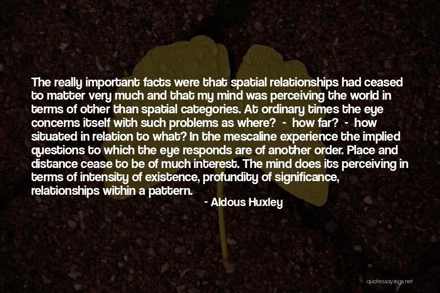 Problems In Relationships Quotes By Aldous Huxley Problems In Relationships Quotes By Aldous Huxley