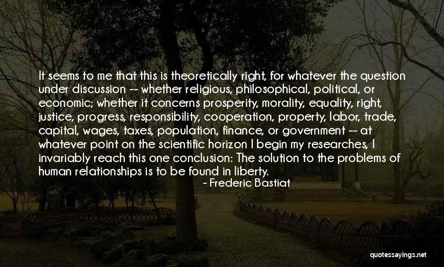 Problems In Relationships Quotes By Frederic Bastiat Problems In Relationships Quotes By Frederic Bastiat