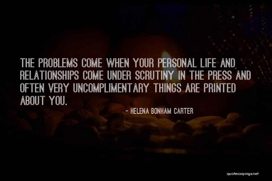 Problems In Relationships Quotes By Helena Bonham Carter Problems In Relationships Quotes By Helena Bonham Carter