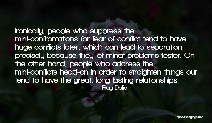 Problems In Relationships Quotes By Ray Dalio