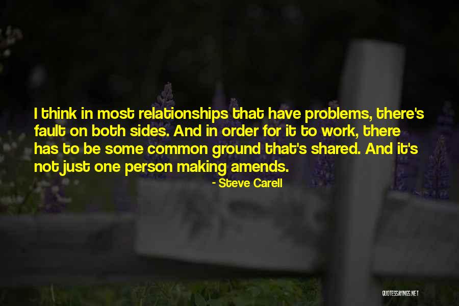 Problems In Relationships Quotes By Steve Carell