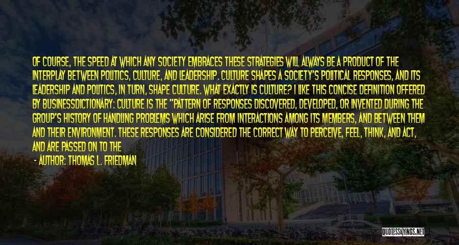 Problems In Society Quotes By Thomas L. Friedman