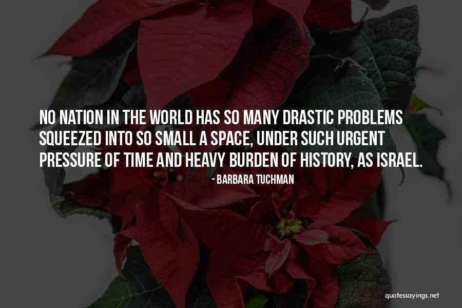 Problems In The World Quotes By Barbara Tuchman