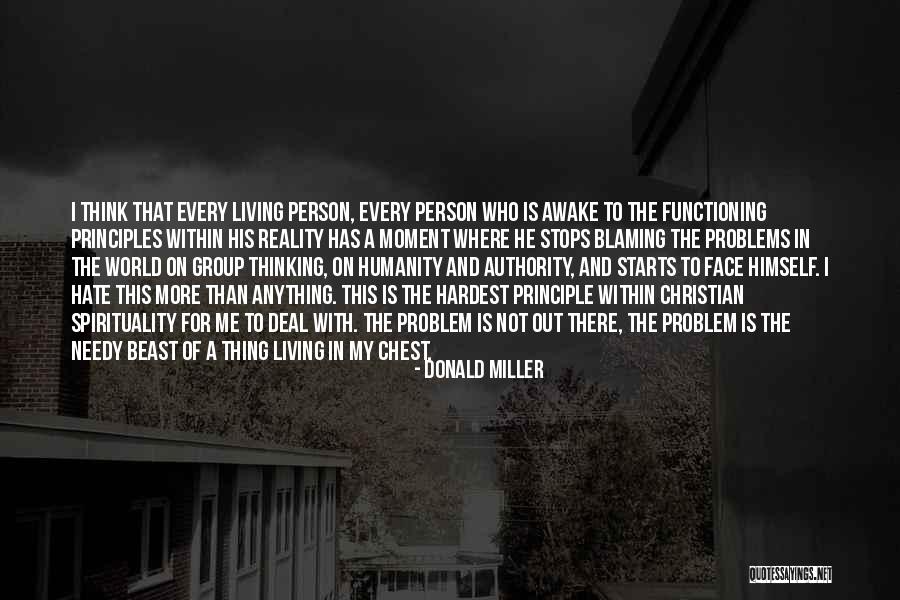 Problems In The World Quotes By Donald Miller