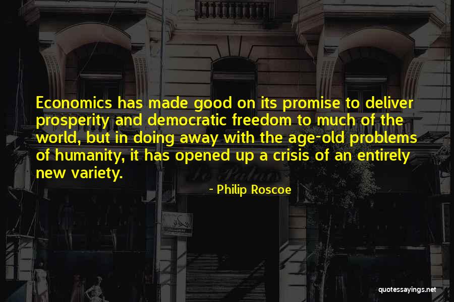 Problems In The World Quotes By Philip Roscoe