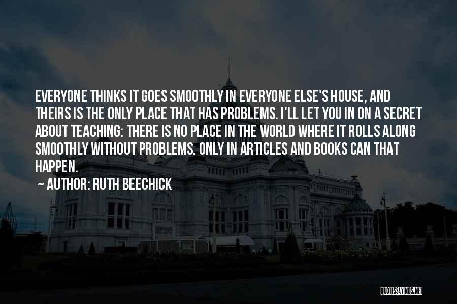Problems In The World Quotes By Ruth Beechick
