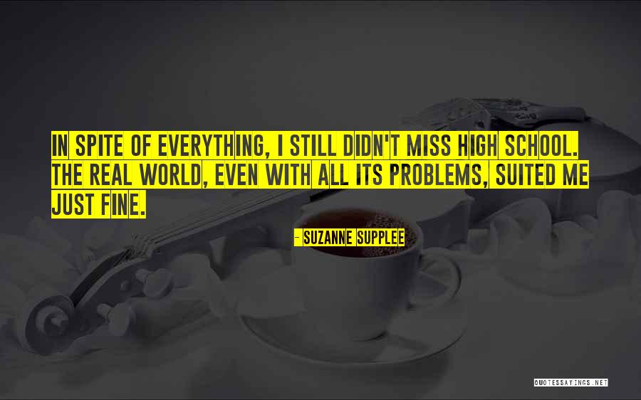 Problems In The World Quotes By Suzanne Supplee