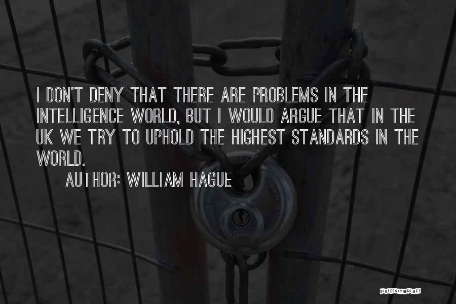 Problems In The World Quotes By William Hague