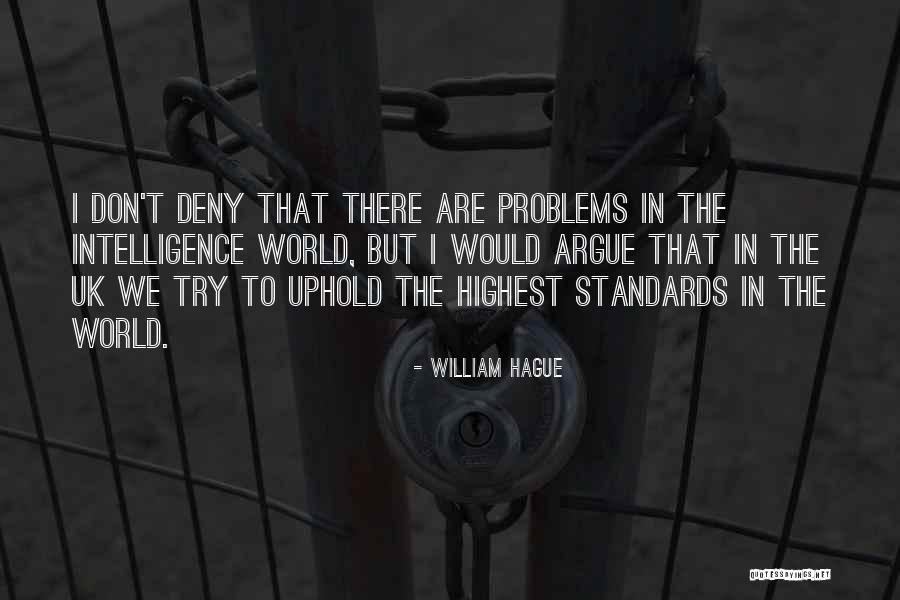 Problems In The World Quotes By William Hague