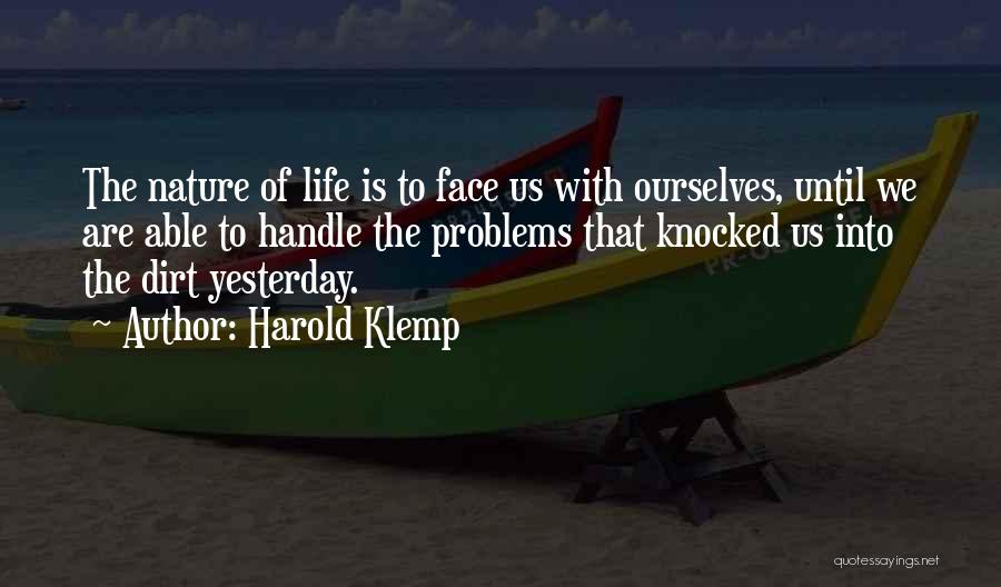 Problems Of Life Quotes By Harold Klemp