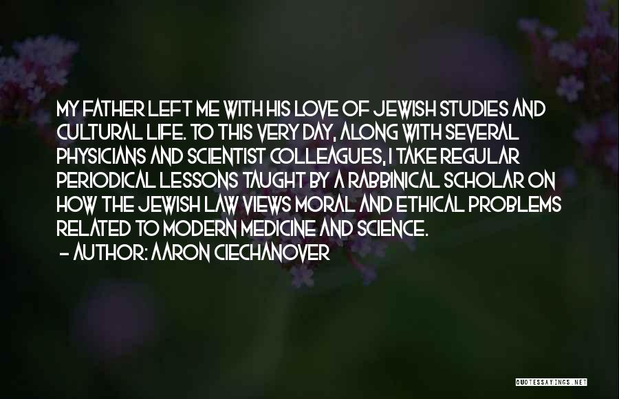 Problems Of Love Quotes By Aaron Ciechanover