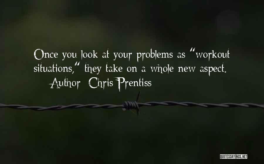 Problems Of Love Quotes By Chris Prentiss