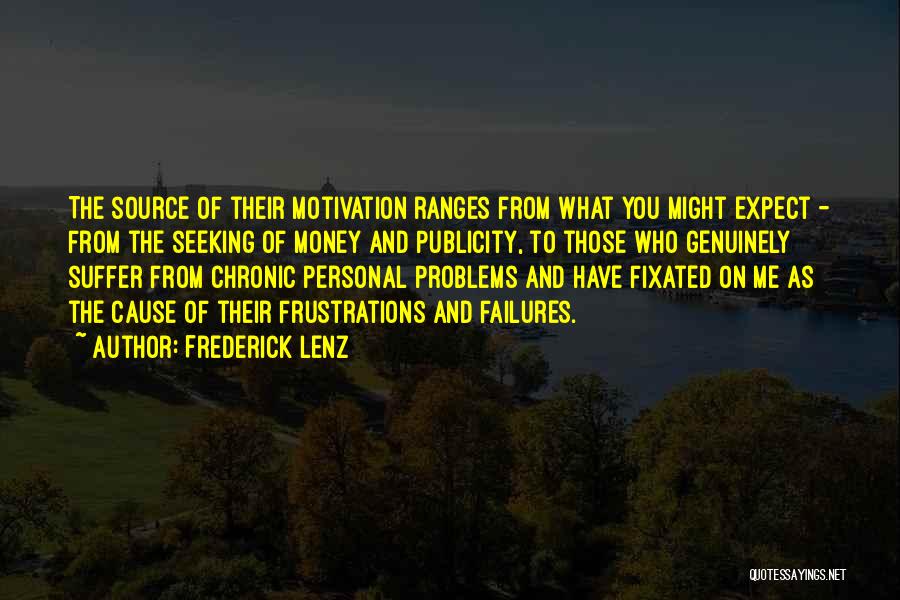 Problems Of Money Quotes By Frederick Lenz