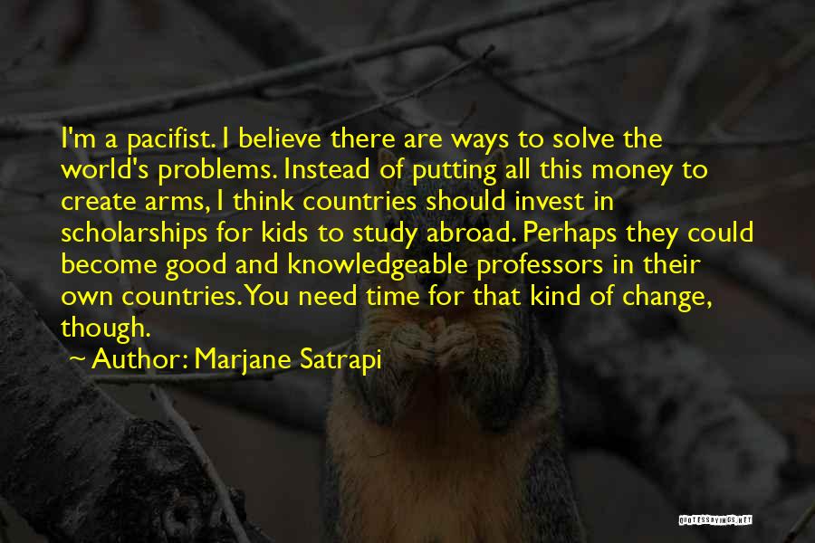 Problems Of Money Quotes By Marjane Satrapi