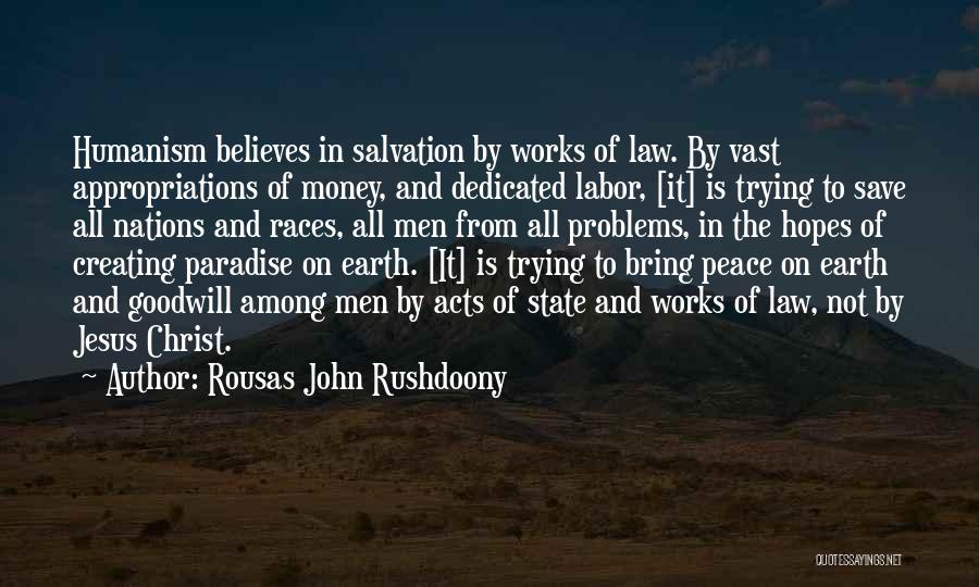 Problems Of Money Quotes By Rousas John Rushdoony