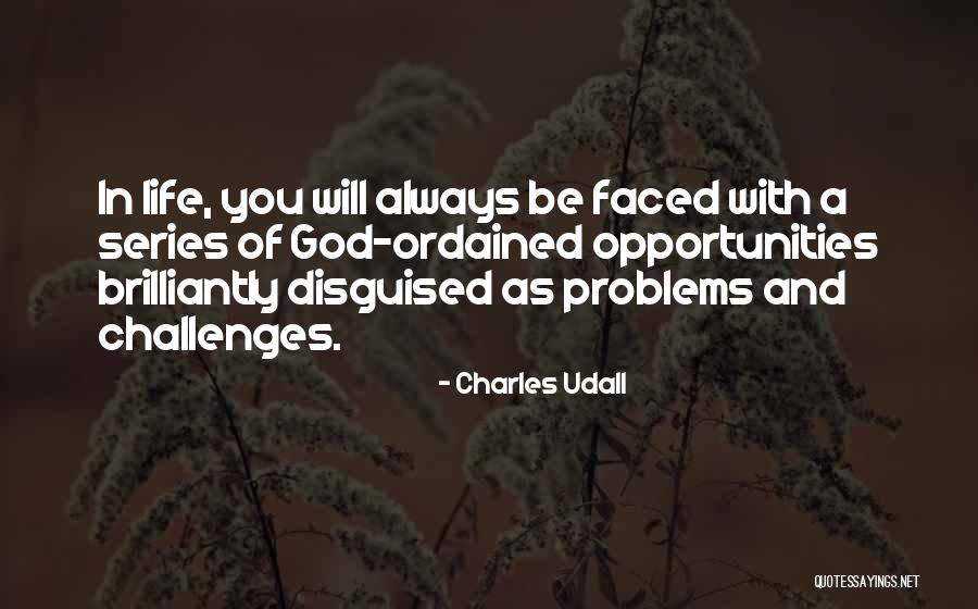 Problems Opportunity Quotes By Charles Udall Problems Opportunity Quotes By Charles Udall