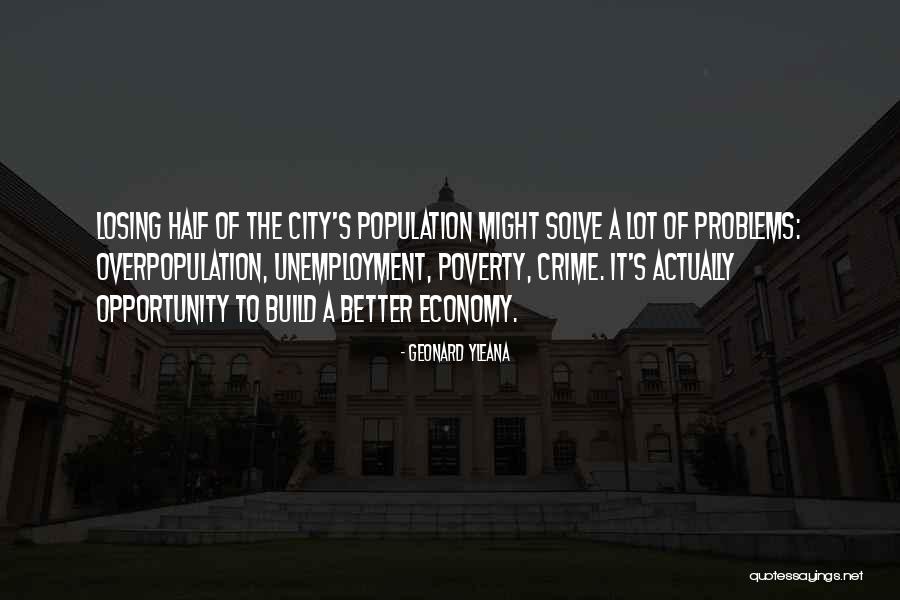 Problems Opportunity Quotes By Geonard Yleana Problems Opportunity Quotes By Geonard Yleana